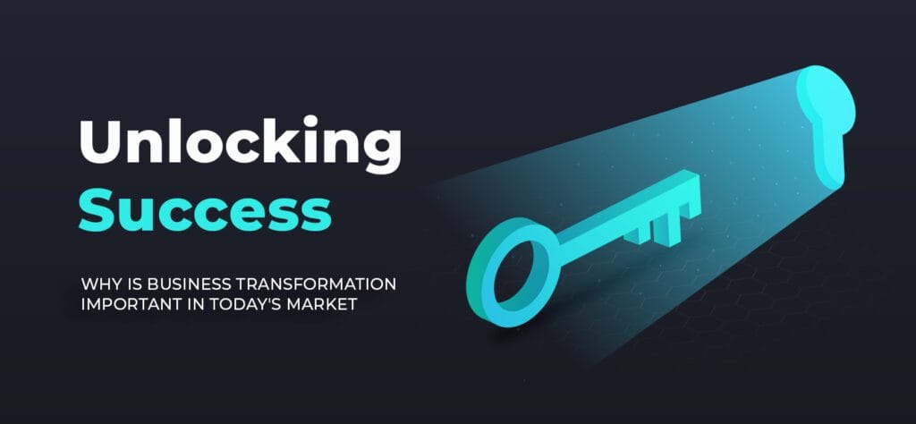 Business Process Transformation Unlock Powerful Growth